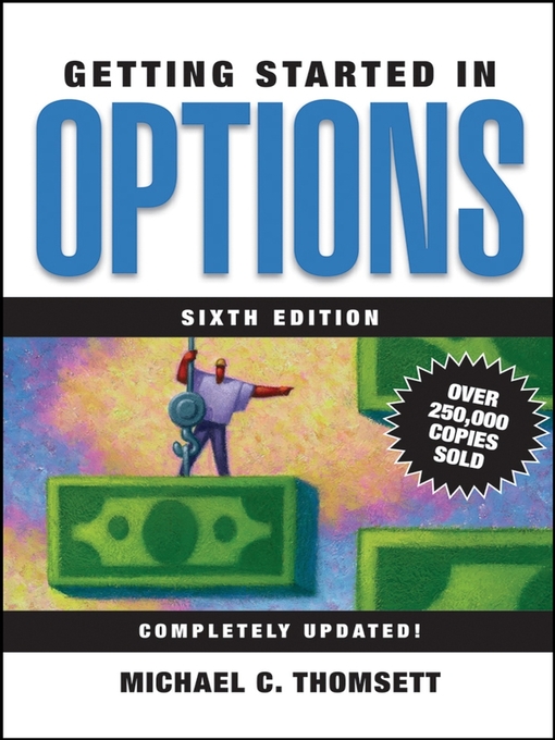 Title details for Getting Started in Options by Michael C. Thomsett - Available